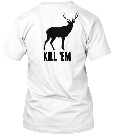 smoke em deer shirt