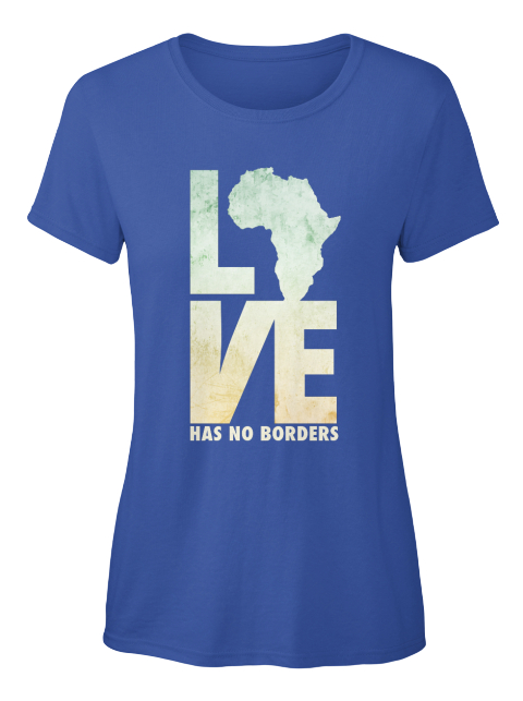 love has no borders shirt