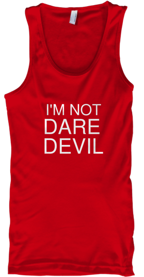 im not daredevil shirt