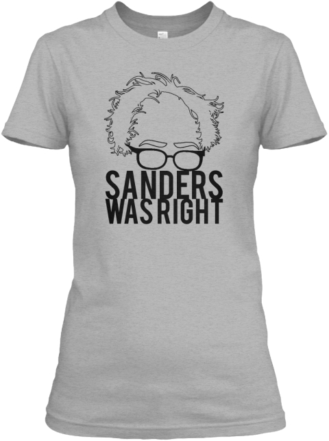 Sanders Was Right Sport Grey Women's T-Shirt Front