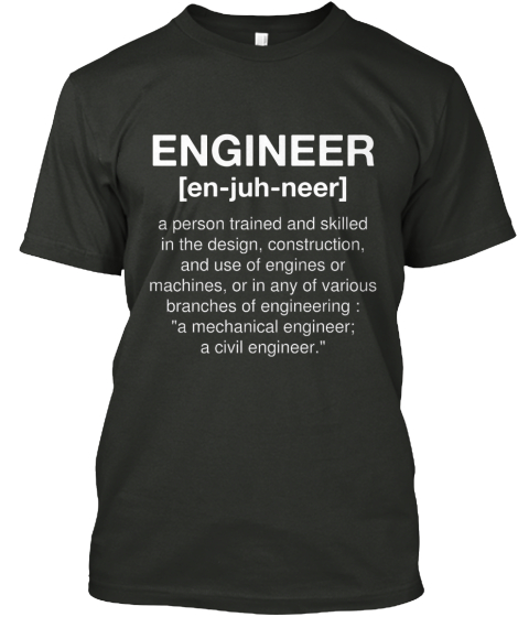 what-does-engineering-mean-to-you-teespring