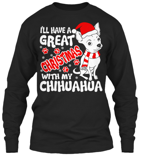 chihuahua long sleeve shirt