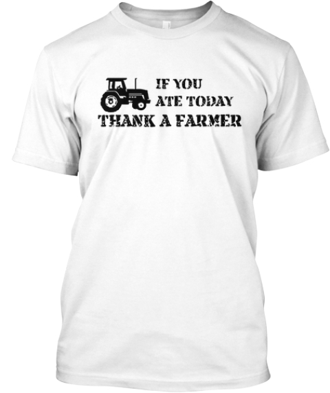 thank a farmer t shirt