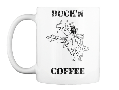 Buck'n Coffee White T-Shirt Front