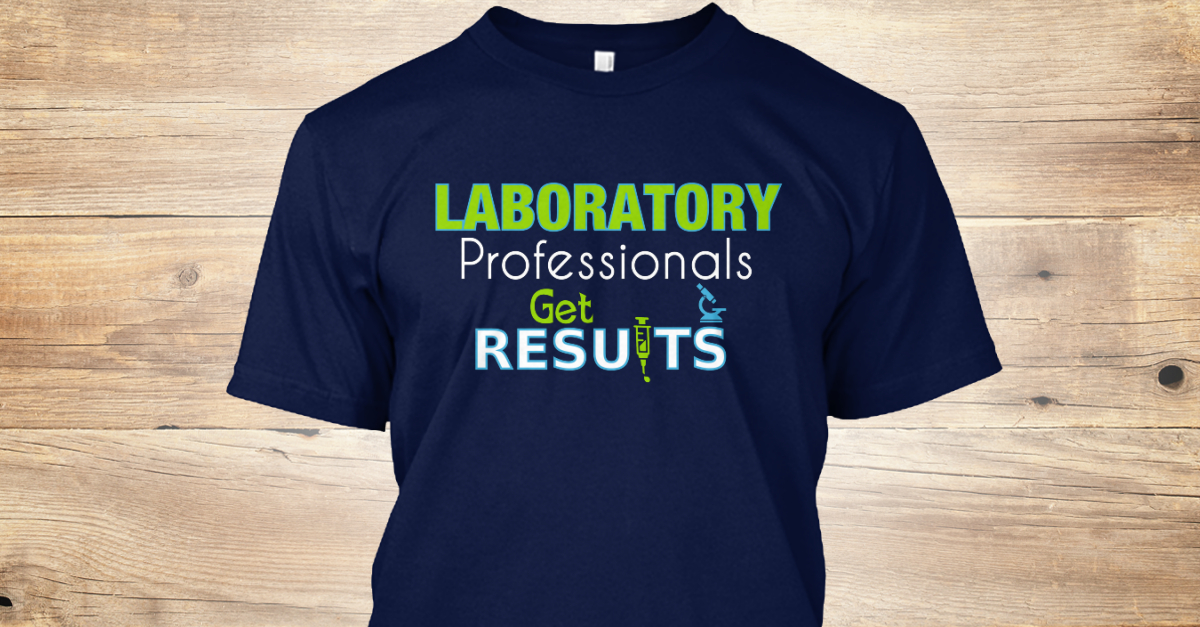 National Laboratory Week laboratory professionals get results
