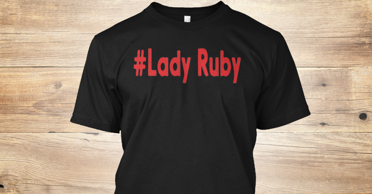 Lady Ruby T Shirts Products