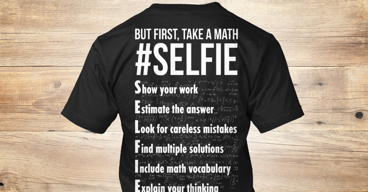 Take A Math Selfie Math BUT FIRST, TAKE A MATH SELFIE Show your