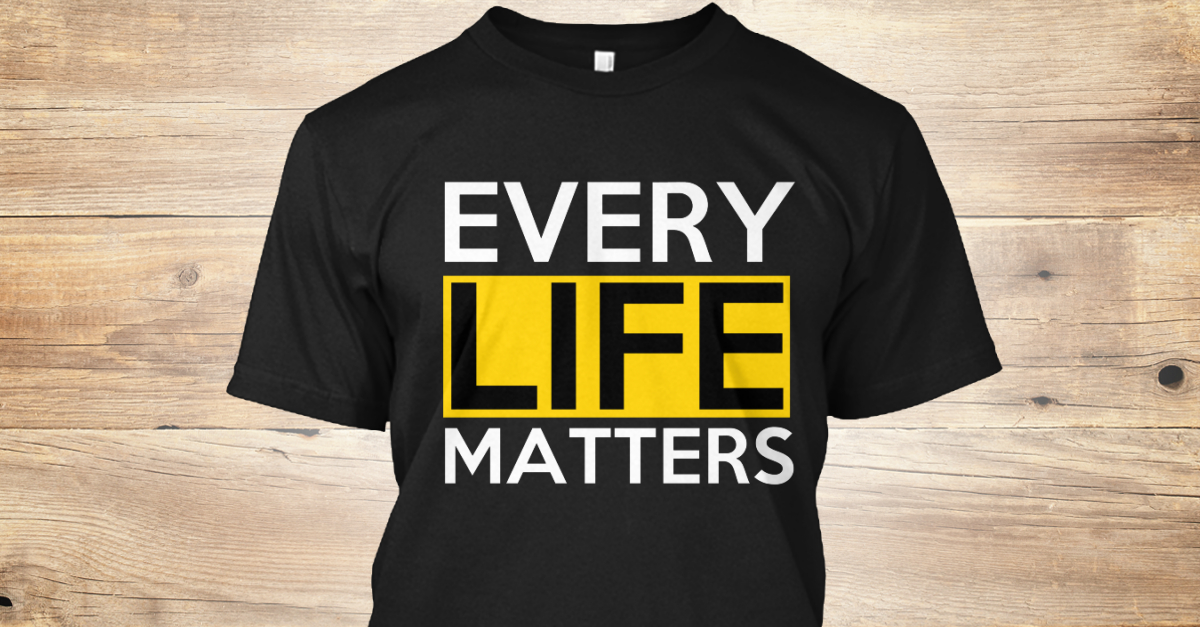 your life matters shirt