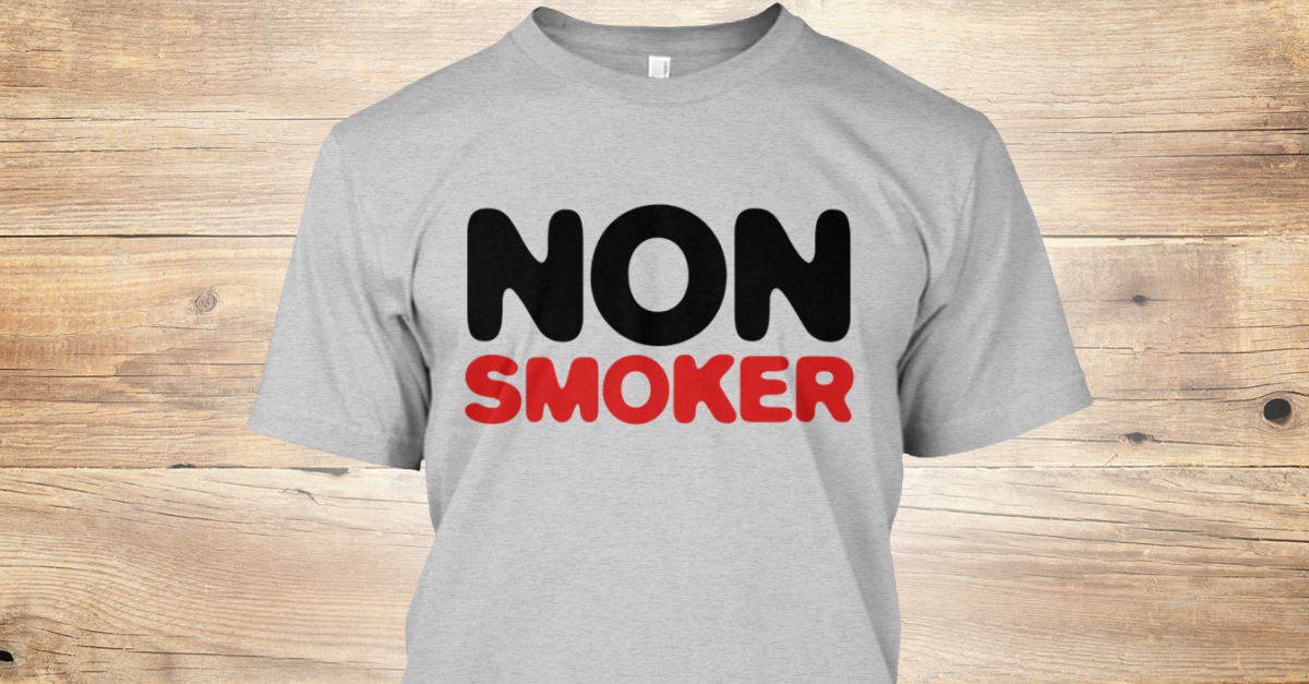 Non Smoker Products Teespring