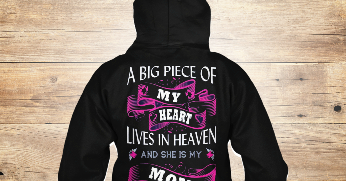 Download She Is My Mom - A BIG PIECE OF MY HEART LIVES IN HEAVEN ...