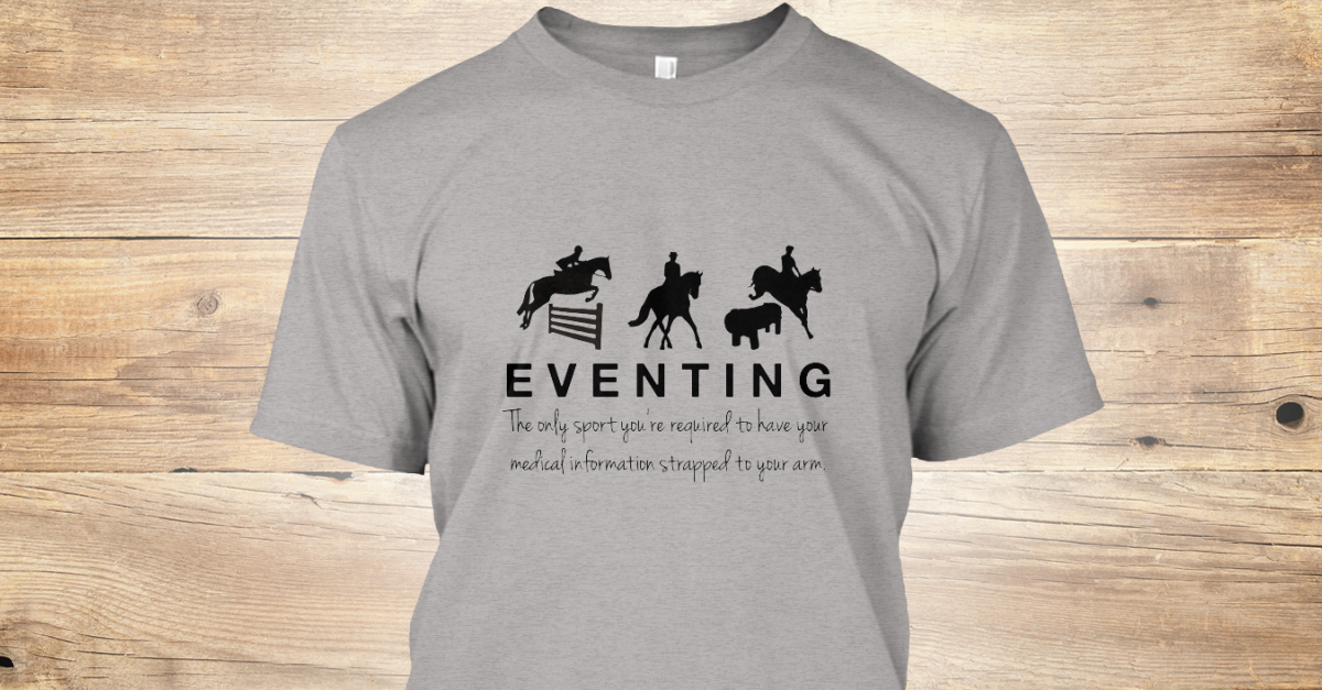 Eventing Medical Armband E V E N T I N G The only sport you're