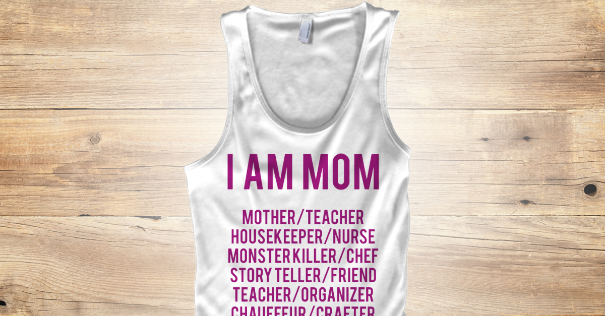 I Am Mom I AM MOM... Products from TShirts of Opinion Teespring
