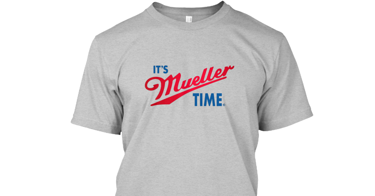 Special Counsel // It's Mueller Time 🕵️ - it's Mueller time. T-Shirt ...