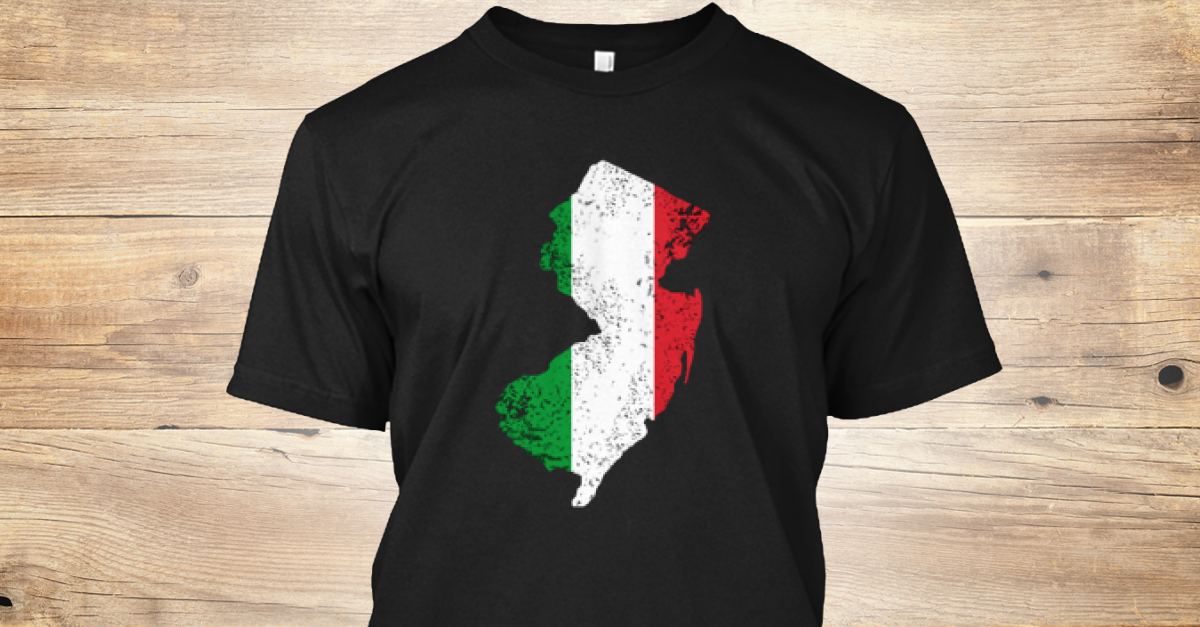 New Jersey Italians Products | Teespring