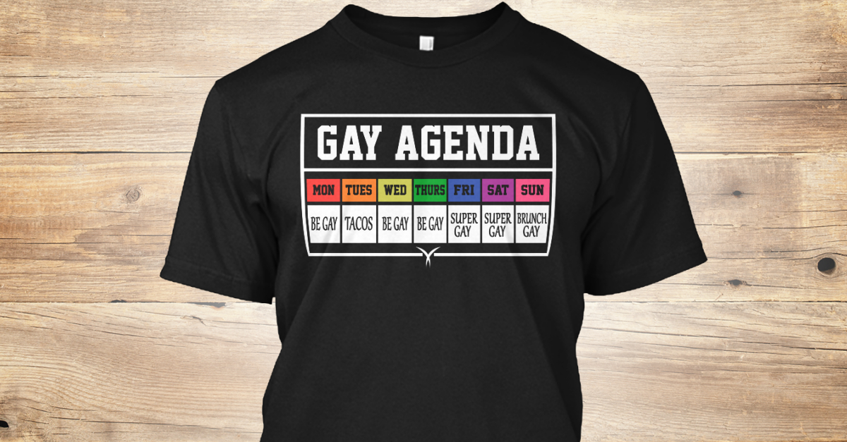 the gay agenda shirt