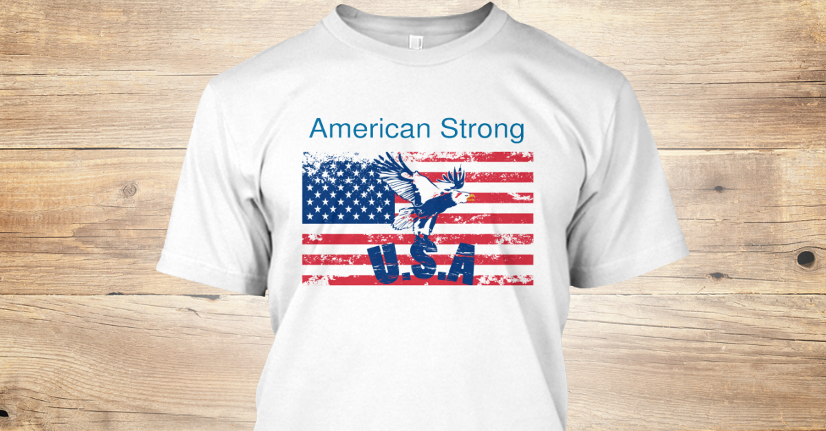 america strong t shirts