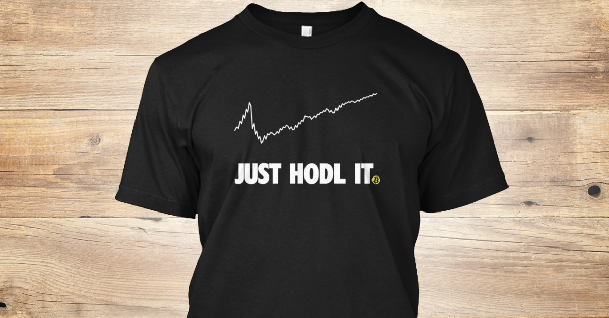 Crypto Currency Trade Just Hold Hodl Btc Products from ...