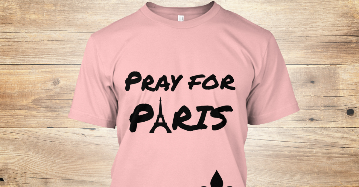 Pray For Paris! Pray for P RIS Products