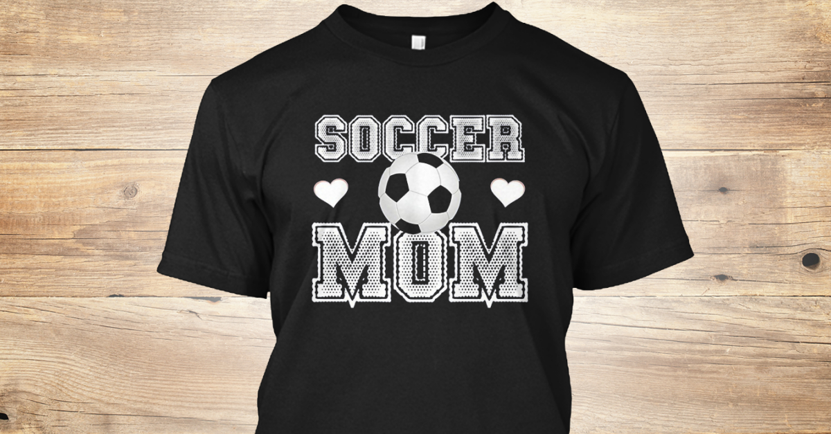 Cute Soccer For Moms Soccer Mom Products