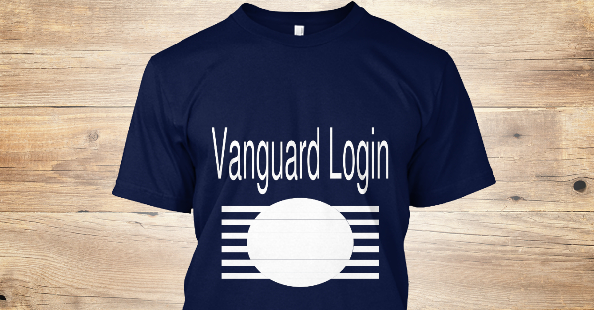 How To Do Vanguard Login, Sign Up Vanguard Login Products