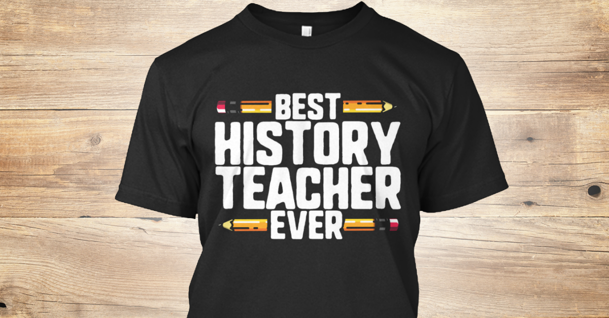 best-history-teacher-ever-products