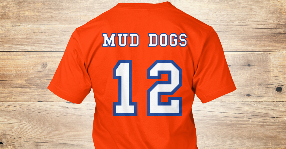 mud dogs t shirt