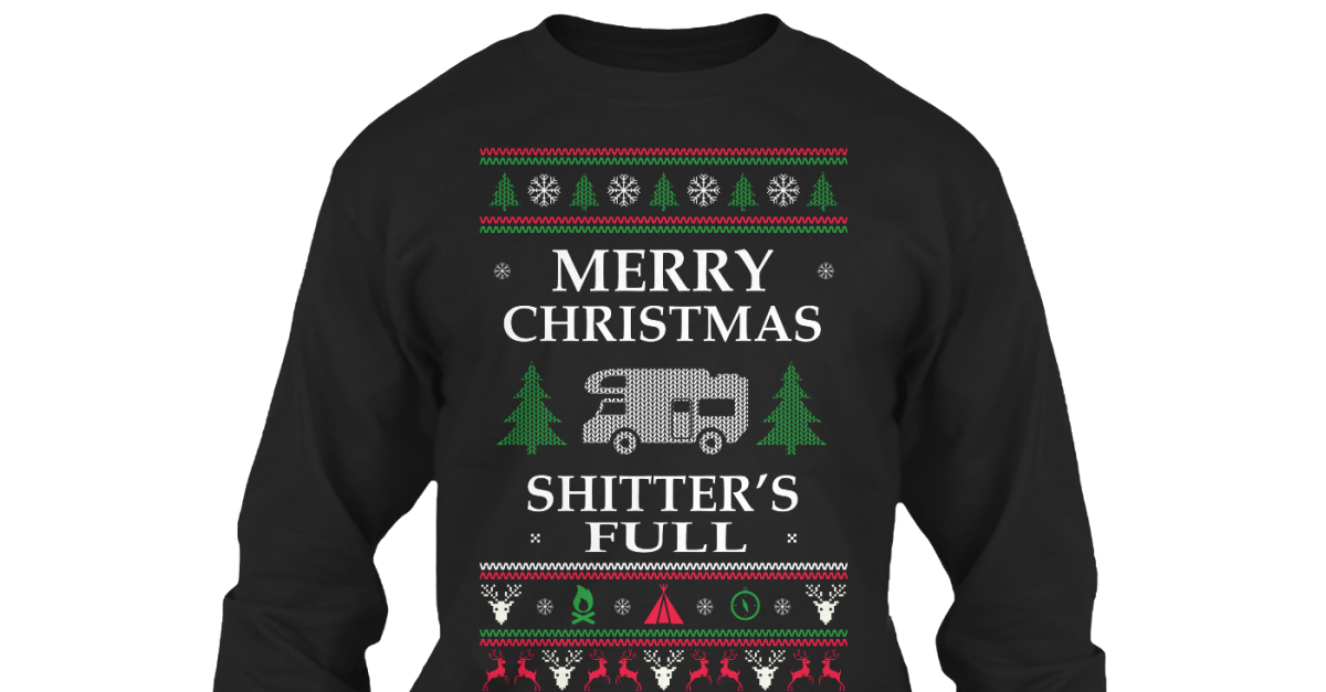 merry christmas shitters full sweater