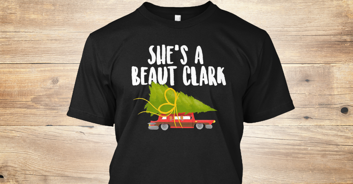 she's a beaut clark shirt