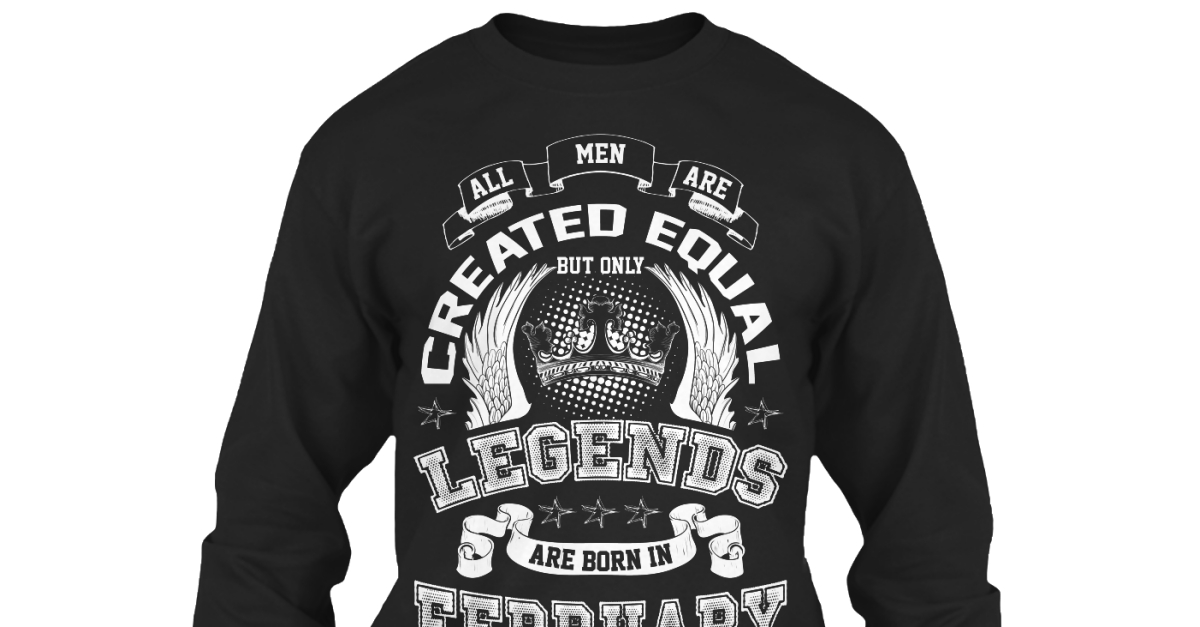legend born in february t shirt