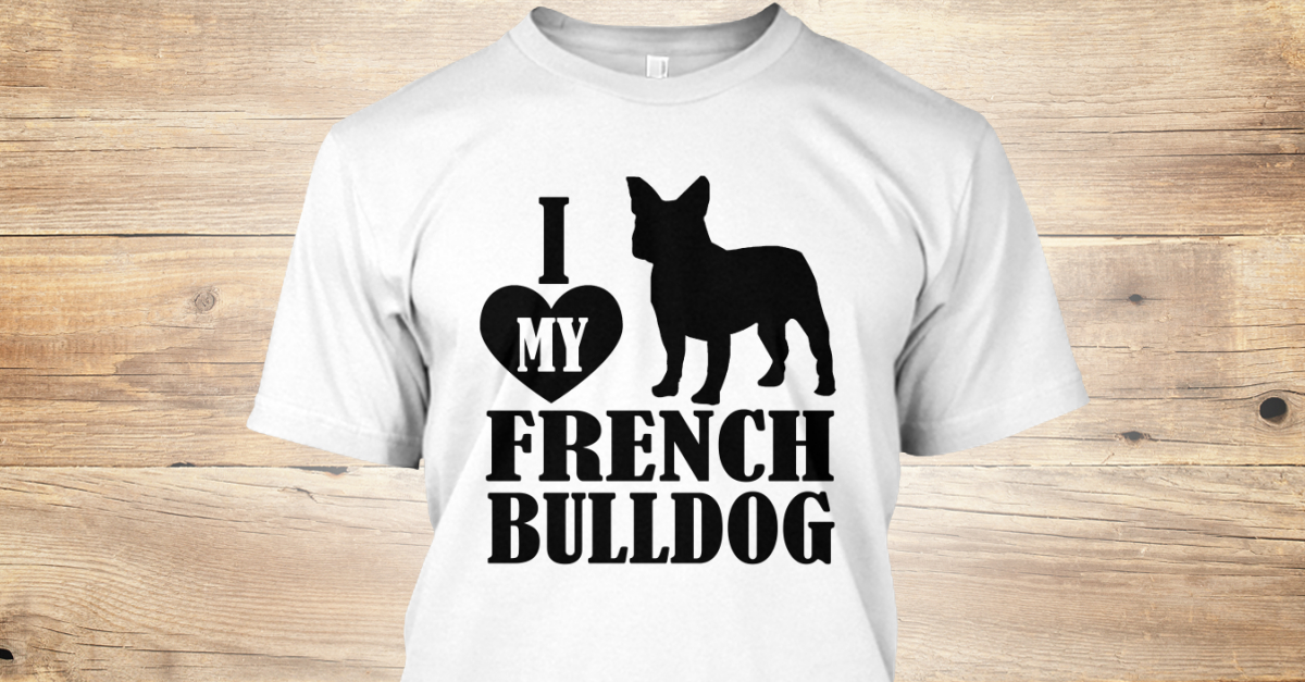 I Love My My French Bulldog St Patrick Products