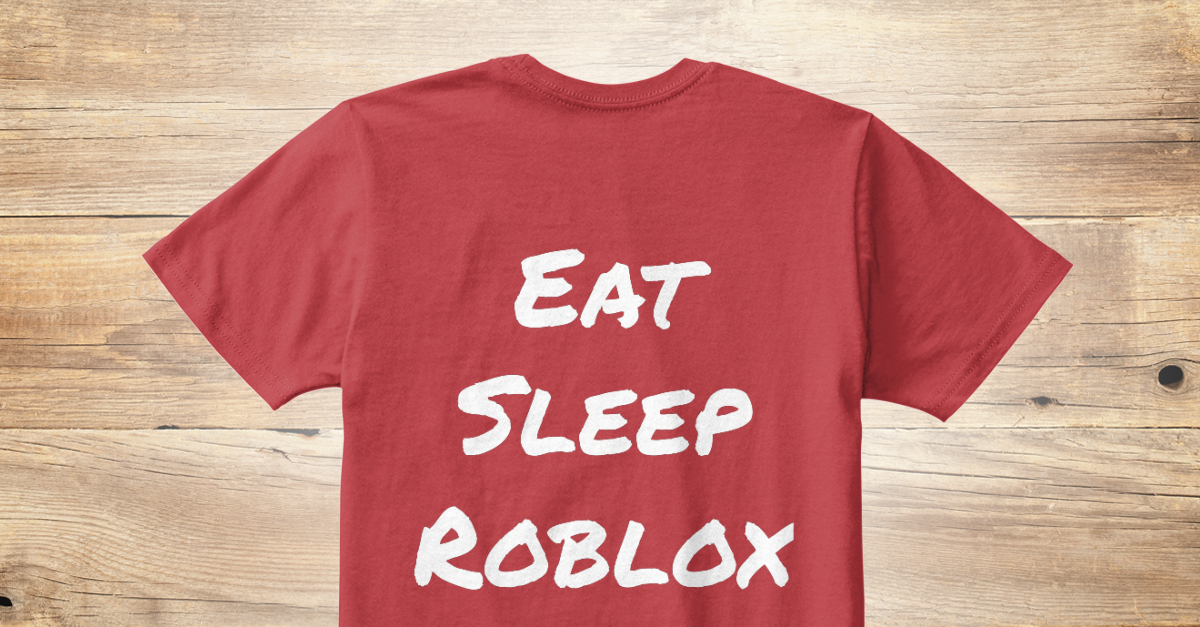 Eat Sleep Roblox T Shirt
