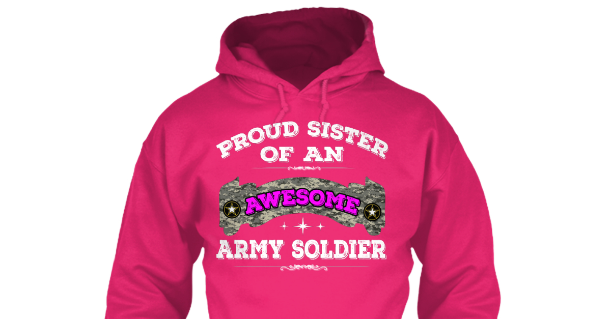 proud army sister hoodies