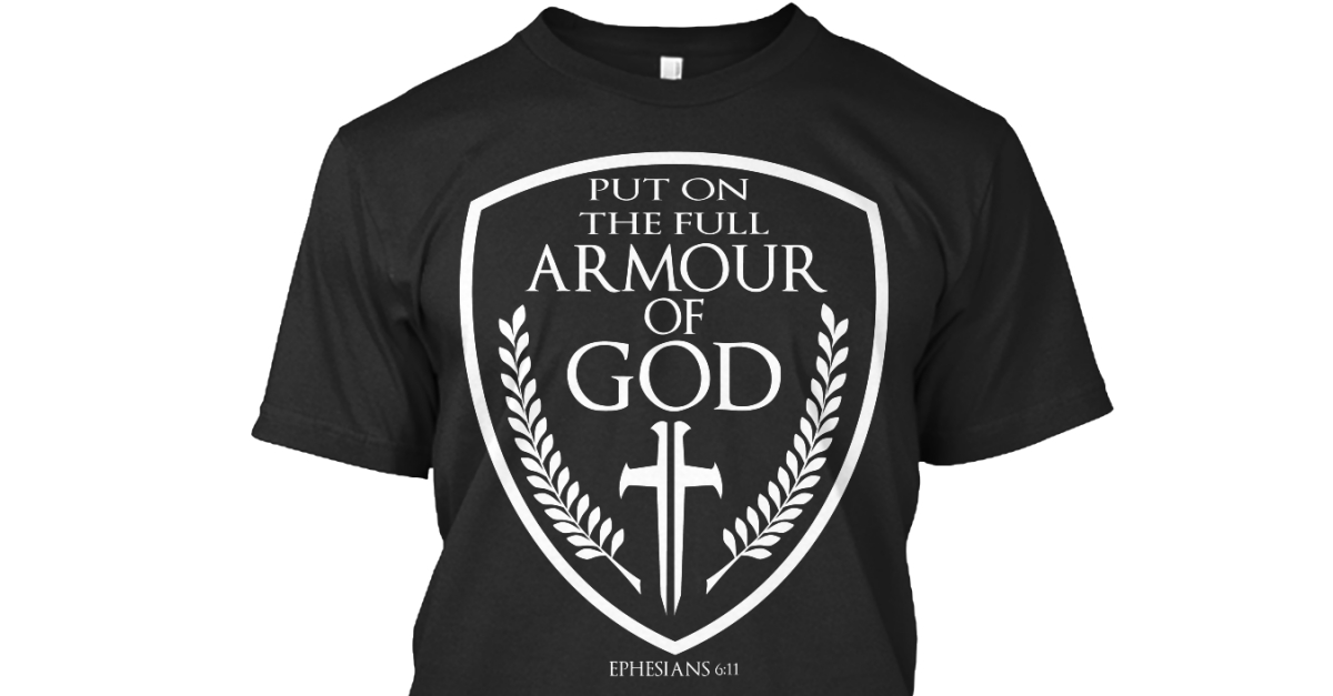 full armor of god t shirt