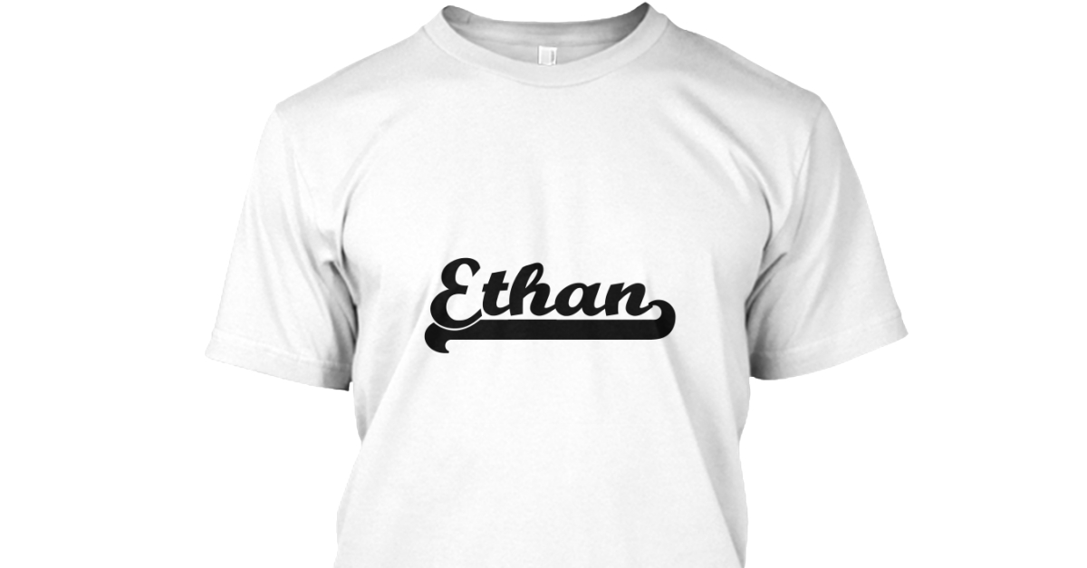 Ethan Classic Retro Name Design - Ethan Products