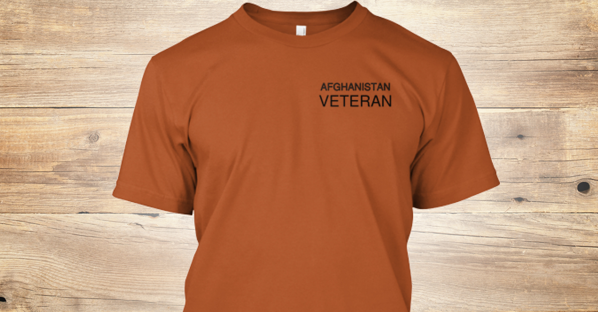 Afghanistan Veteran Shirts Afghanistan Veteran Products Teespring