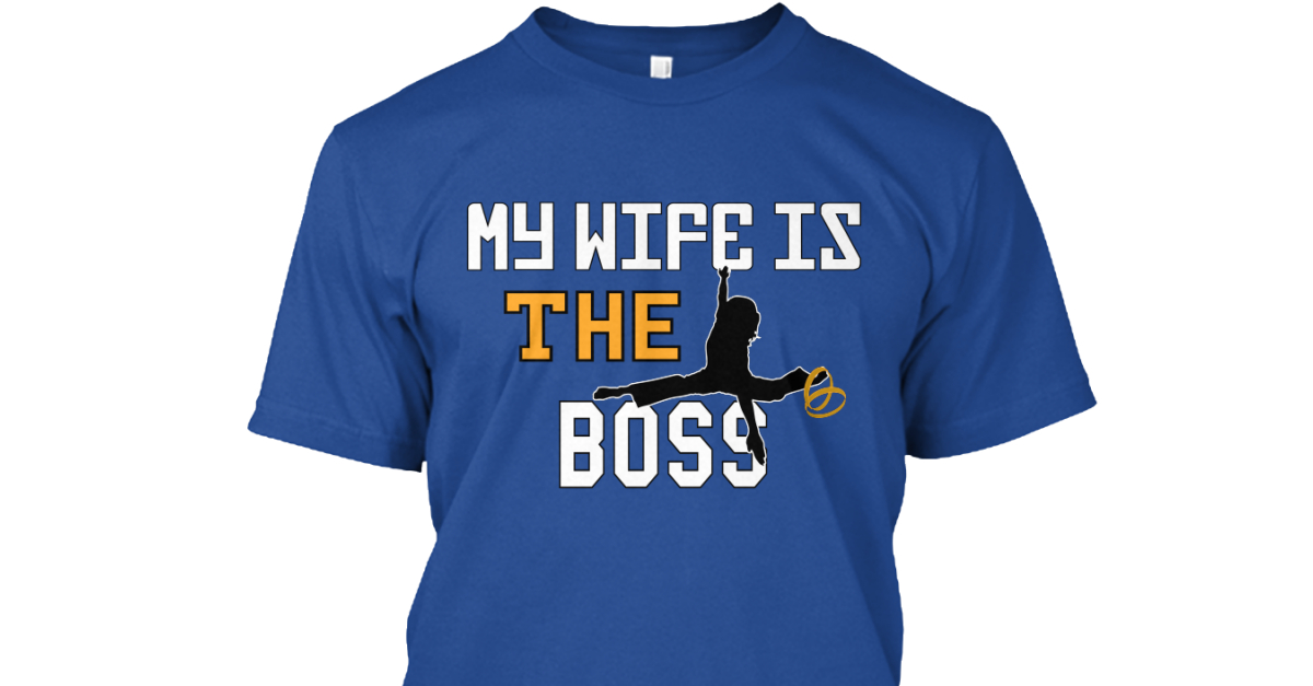 my wife is the boss t shirt