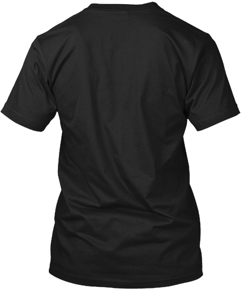 Basic T Shirt That Says T Shirt  Black T-Shirt Back