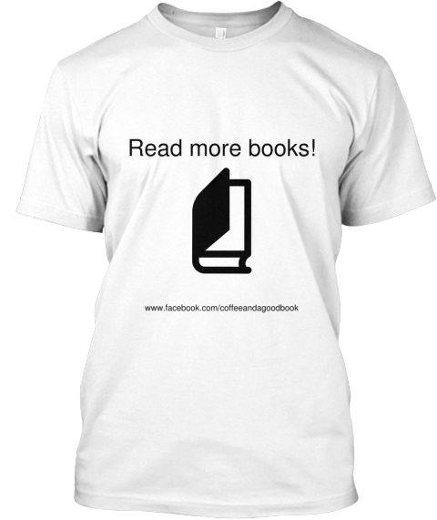Coffee and a Good Book tshirts! | Teespring