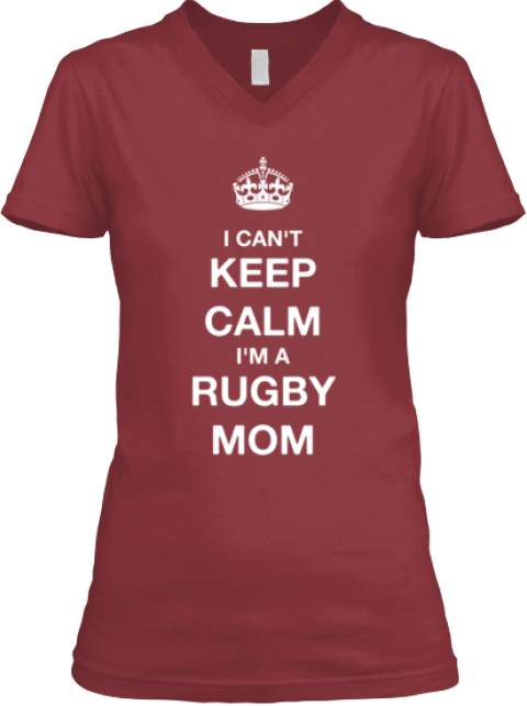 Rugby moms know how to ruck! | Teespring