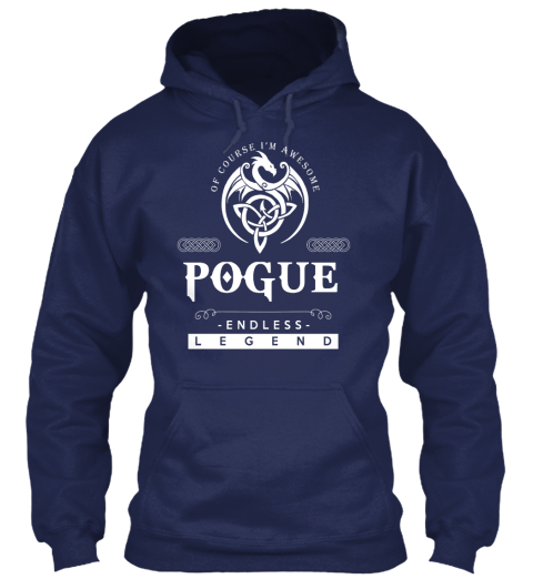 Of Course I'm Awesome Pogue Endless Legend Navy T-Shirt Front