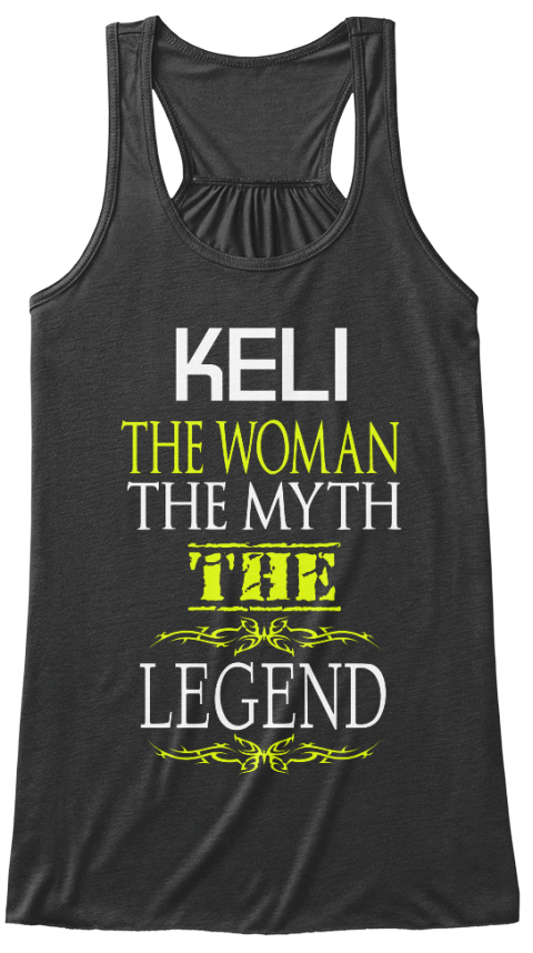 Keli The Woman The Myth The Legend Dark Grey Heather Maglietta Front