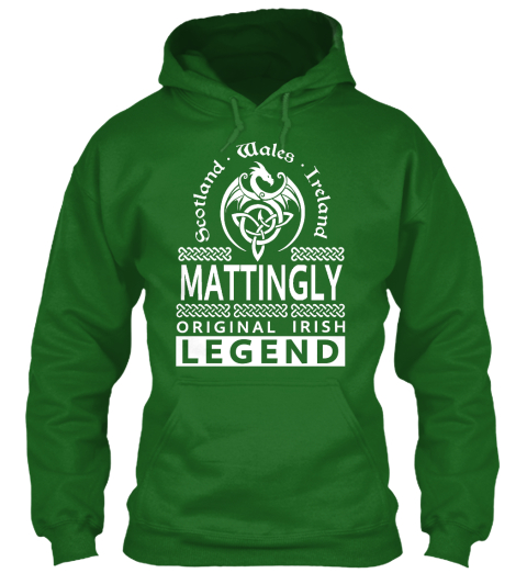 Scotland. Wales. Ireland Mattingly Original Irisg Legend Irish Green T-Shirt Front