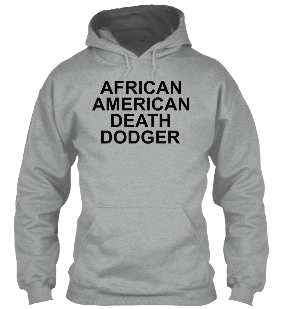 Funny African American Death Dodger t-shirt