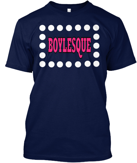 Boylesque Navy T-Shirt Front