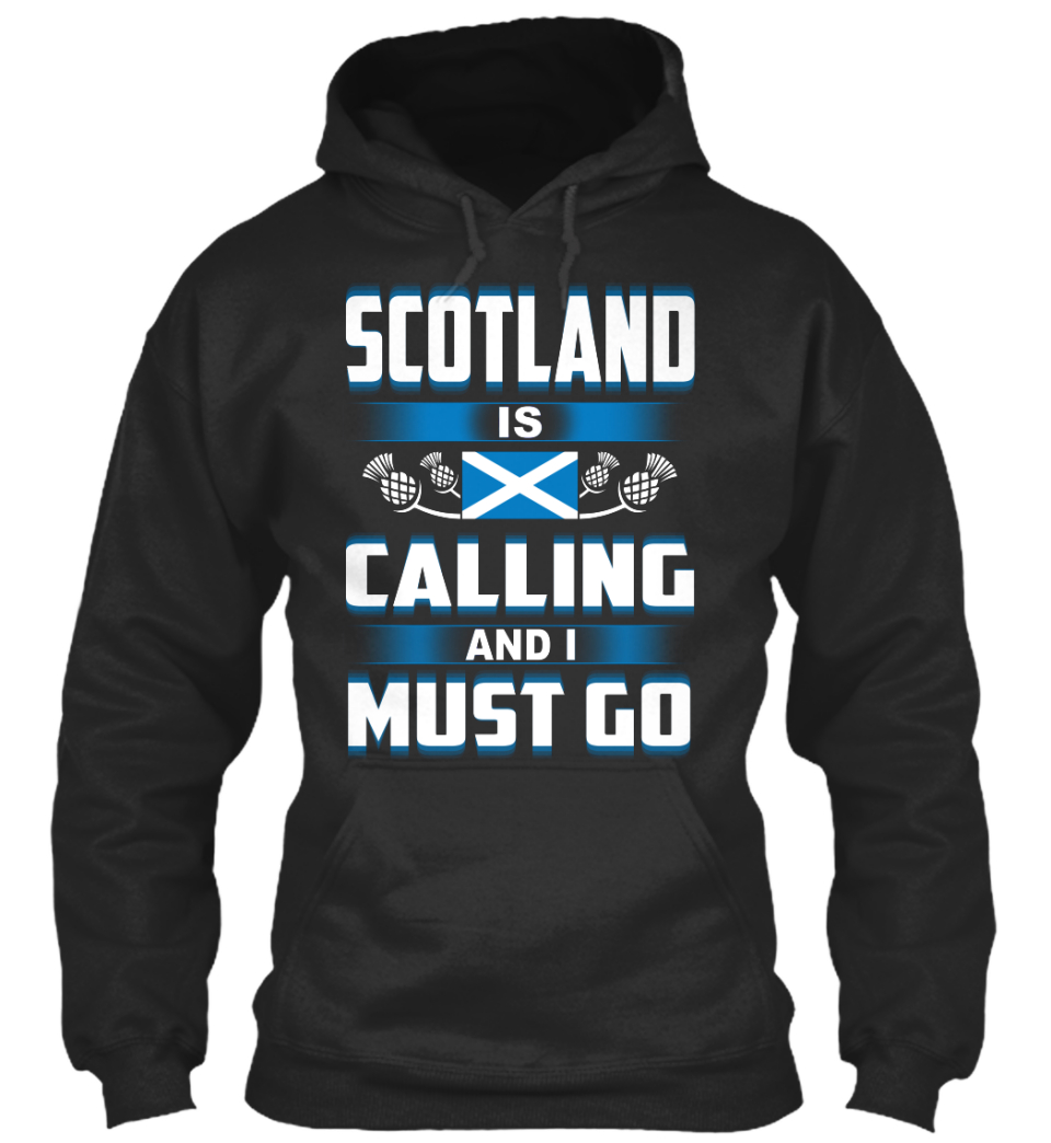 Scotland Is Calling Scotland is calling and I must go Products