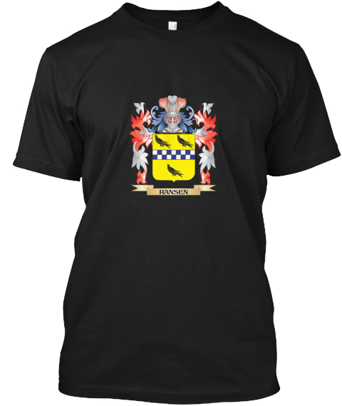 Hansen Coat Of Arms   Family Crest Black T-Shirt Front