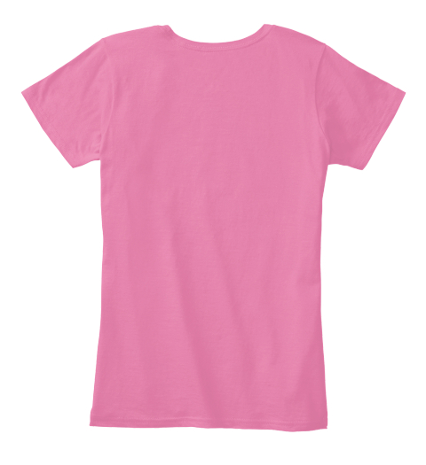 Queen Birthday Born April Queens True Pink T-Shirt Back