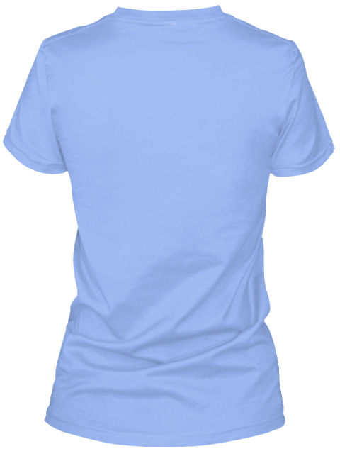 Dental Hygienist Chick   T Shirt Light Blue T-Shirt Back