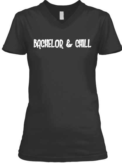 bachelor t shirts unique bachelor apparel teespring bachelor t shirts unique bachelor apparel teespring
