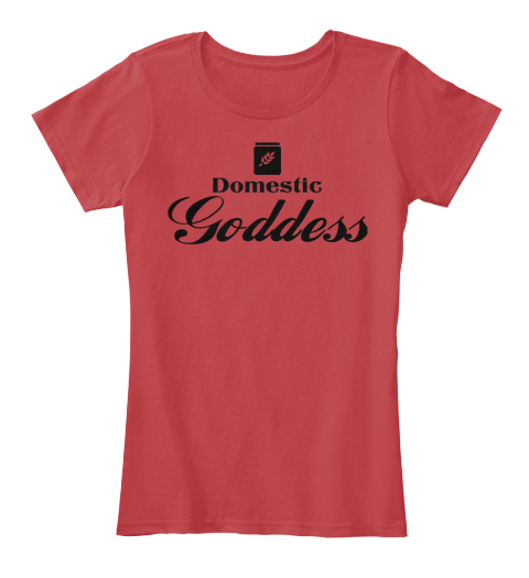 domestic goddess t shirt